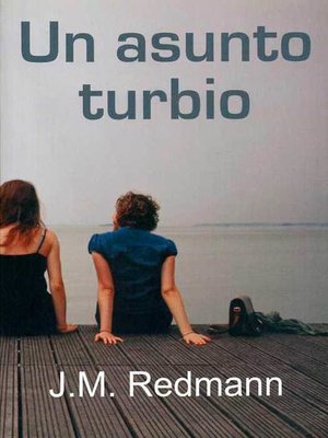 cover image of Un asunto turbio